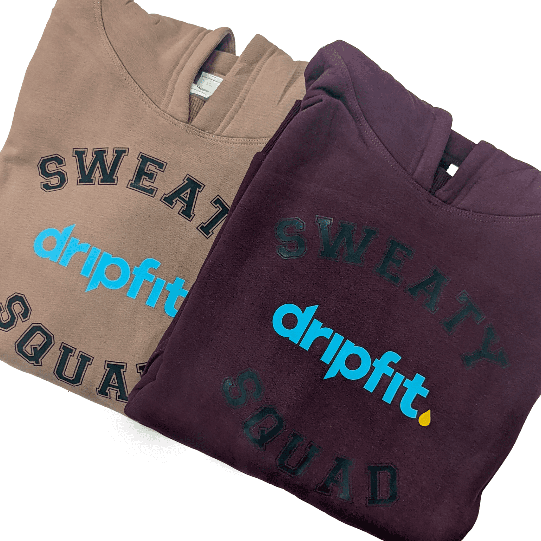 DripFit Sweaty Squad Hangin' Out Hoodie